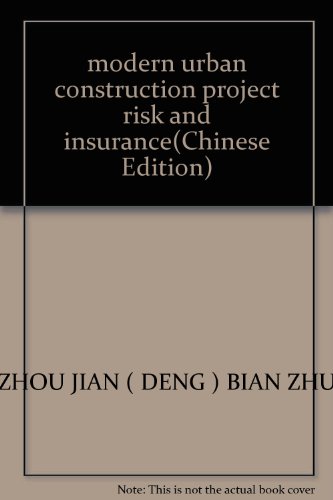 Imagen de archivo de modern urban construction project risk and insurance(Chinese Edition) a la venta por liu xing