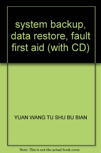 Stock image for system backup. data restore. fault first aid (with CD)(Chinese Edition) for sale by liu xing