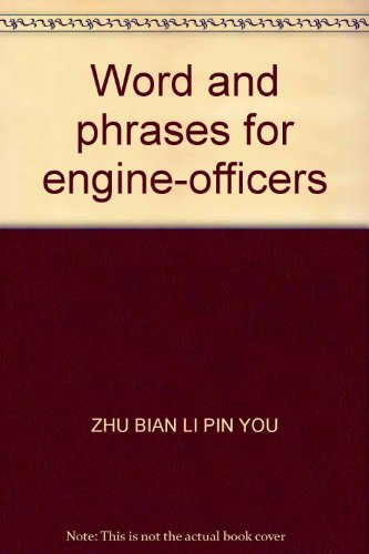 9787114058301: Word and phrases for engine-officers