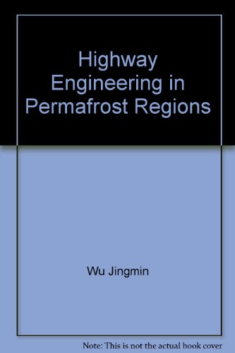 9787114058325: Highway Engineering in Permafrost Regions