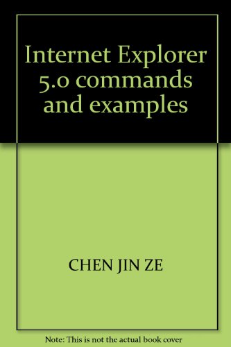 9787115080523: Internet Explorer 5.0 commands and examples(Chinese Edition)