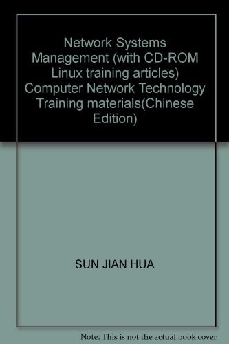 9787115119100: Network Systems Management (with CD-ROM Linux training articles) Computer Network Technology Training materials(Chinese Edition)
