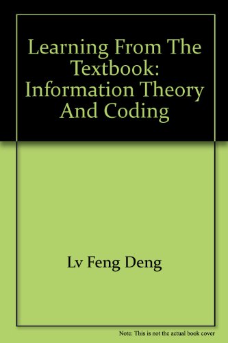 9787115120670: Learning from the textbook: Information Theory and Coding