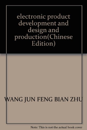 Imagen de archivo de electronic product development and design and production(Chinese Edition) a la venta por liu xing