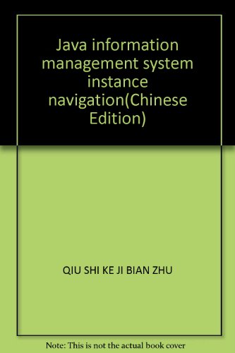 Stock image for Java information management system instance navigation(Chinese Edition) for sale by liu xing