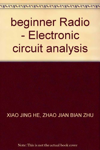 Imagen de archivo de beginner Radio - Electronic circuit analysis(Chinese Edition) a la venta por liu xing