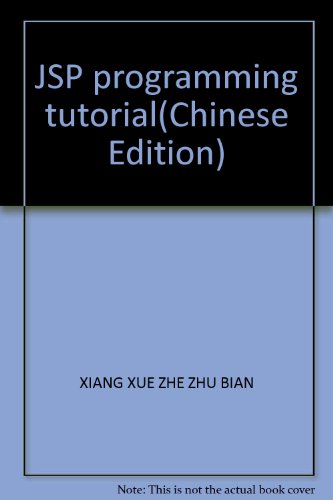 9787115139696: JSP programming tutorial(Chinese Edition)