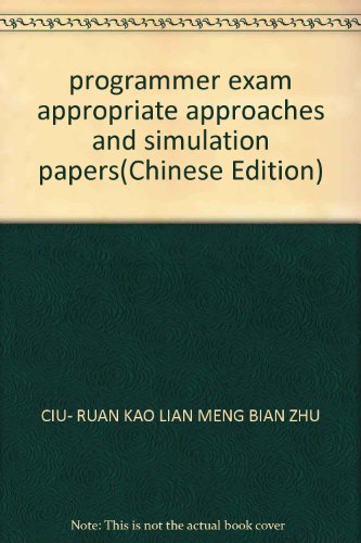 Imagen de archivo de programmer exam appropriate approaches and simulation papers(Chinese Edition) a la venta por liu xing