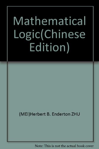 Stock image for Mathematical Logic(Chinese Edition) for sale by liu xing