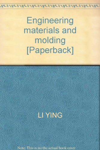 Stock image for Engineering materials and molding [Paperback](Chinese Edition) for sale by liu xing