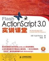 Stock image for FlashActionScript3.0 training classroom (with a CD-ROM)(Chinese Edition) for sale by liu xing