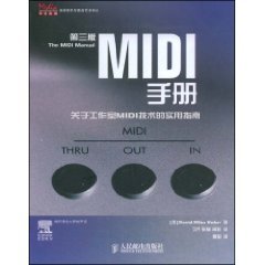Stock image for MIDI Manual: Studio MIDI technology on a practical guide (3rd Edition) (Paperback)(Chinese Edition) for sale by liu xing