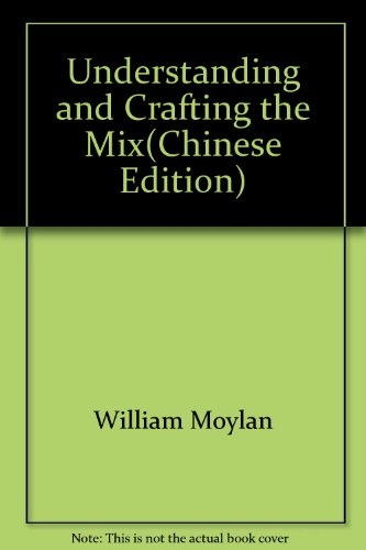 9787115200877: Understanding and Crafting the Mix(Chinese Edition)
