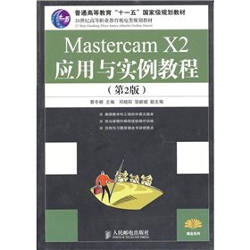 Beispielbild fr Of Mastercam X2 applications with tutorial examples - (2nd Edition)(Chinese Edition) zum Verkauf von liu xing