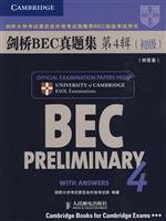 9787115212610: New Cambridge Business English (BEC) Series: Cambridge BEC Zhenti Set 4 (primary) (with answers)(Chinese Edition)