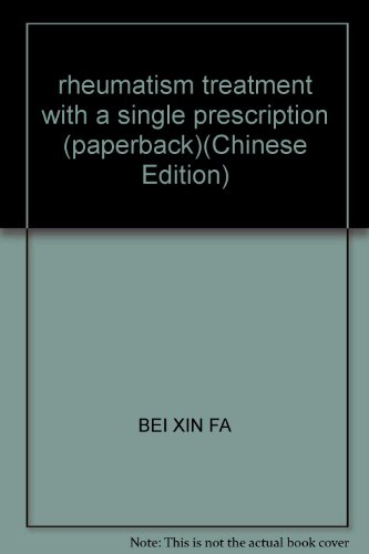 Stock image for rheumatism treatment with a single prescription (paperback)(Chinese Edition) for sale by liu xing