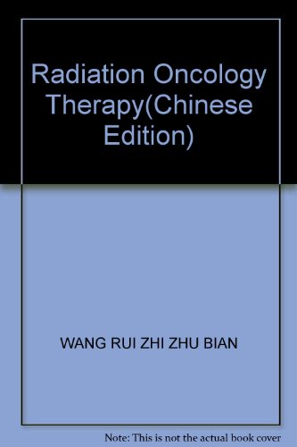 Stock image for National College Textbooks: Radiation Oncology (for Medical Imaging Professional use)(Chinese Edition) for sale by liu xing