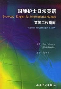 Beispielbild fr Everyday English for international nurses(Chinese Edition) zum Verkauf von liu xing