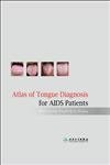 9787117080422: Atlas of Tongue Diagnosis for AIDS Patients