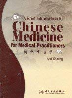 A Brief Introduction to Chinese Medicine for Medical Practitioners