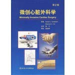 Stock image for Minimally invasive cardiac surgery (2nd Edition) (Author: Xu Ping Transl) (Pricing: 80.00) (Publisher: People's Medical Publishing House) (ISBN 9787117083263)(Chinese Edition) for sale by liu xing