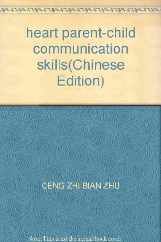 Imagen de archivo de New Genuine heart parent-child communication skills(Chinese Edition) a la venta por liu xing