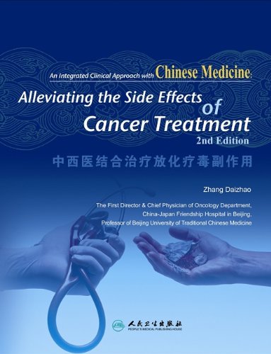 An Integrated Clinical Approach with Chinese Medicine: Alleviating the Side Effects of Cancer Tre...