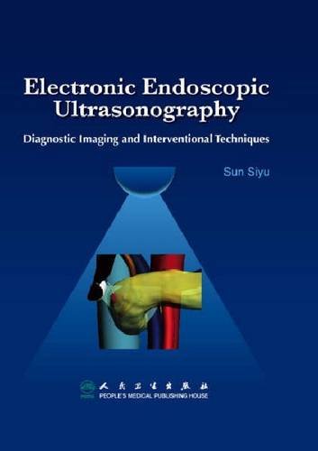 Imagen de archivo de Electronic Endoscopic Ultrasonography: Diagnostic Imaging and Interventional Techniques a la venta por suffolkbooks