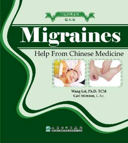 Beispielbild fr Migraine: Help from Chinese Medicine (Patient Educational) zum Verkauf von WorldofBooks