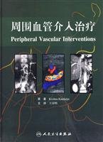 Imagen de archivo de Peripheral vascular intervention ( translated version ) KrishnaKandarpa(Chinese Edition) a la venta por liu xing