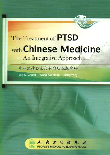 Beispielbild fr The Treatment of PTSD with Chinese Medicine - An Integrative Approach zum Verkauf von SecondSale