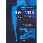 Imagen de archivo de Bone regeneration and repair: biology and clinical applications (translated version) (Author: Lie Boman (U.S.) book. by Qiu main translation) (Pricing: 62.00) (Press(Chinese Edition) a la venta por liu xing