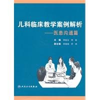 Imagen de archivo de Pediatric clinical teaching case analysis . Patient communication papers(Chinese Edition) a la venta por liu xing
