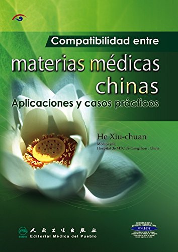 Stock image for Applications of Chinese Herbal Compatibility(Spanish) for sale by suffolkbooks