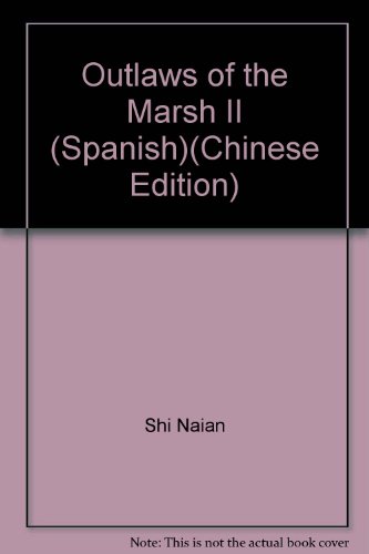 Stock image for Outlaws of the Marsh II (Spanish)(Chinese Edition) for sale by ReadCNBook