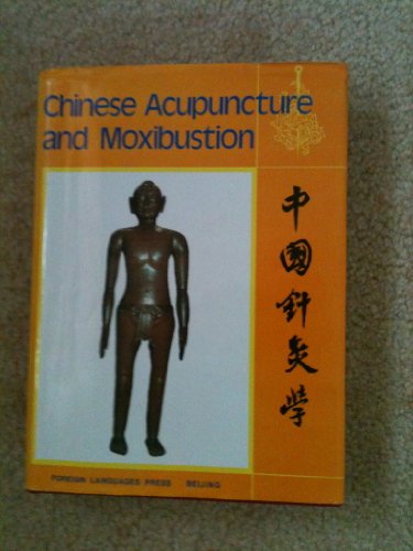 Stock image for Chinese Acupuncture and Moxibustion for sale by HPB Inc.