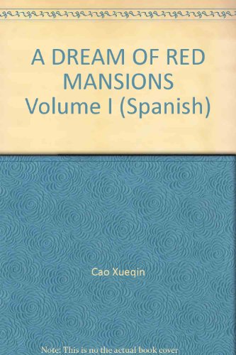 Stock image for A DREAM OF RED MANSIONS Volume I (Spanish)(Chinese Edition) for sale by ReadCNBook