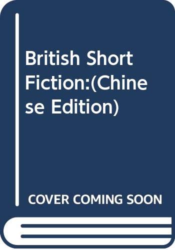 Beispielbild fr British Short Fiction:(Chinese Edition) zum Verkauf von medimops