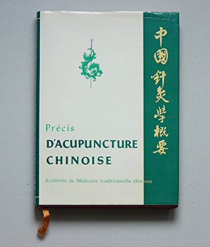 9787119011400: Prcis d'acupuncture chinoise