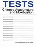 9787119015873: Tests Chinese Acupuncture and Moxibustion