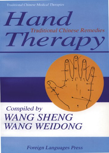 Imagen de archivo de Hand Therapy: Traditional Chinese Medical Therapies a la venta por SecondSale