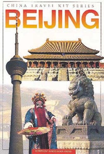 Imagen de archivo de China Travel Kit Series: Beijing a la venta por Wonder Book