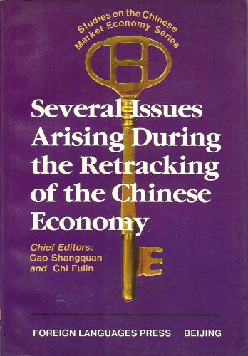 Stock image for Several Issues Arising During the Retracking of the Chinese Economy for sale by WorldofBooks