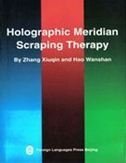 Beispielbild fr Holographic Meridian Scraping Therapy zum Verkauf von medimops