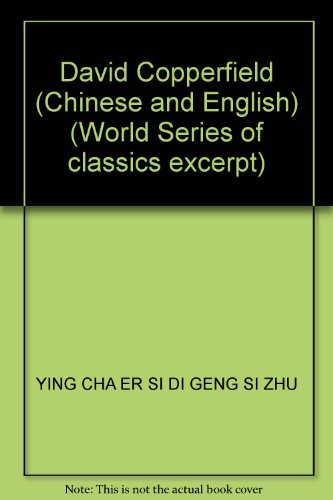 9787119026428: David Copperfield (Chinese and English) (World Series of classics excerpt)(Chinese Edition)