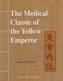 Beispielbild fr The Medical Classic of the Yellow Emperor zum Verkauf von Front Cover Books