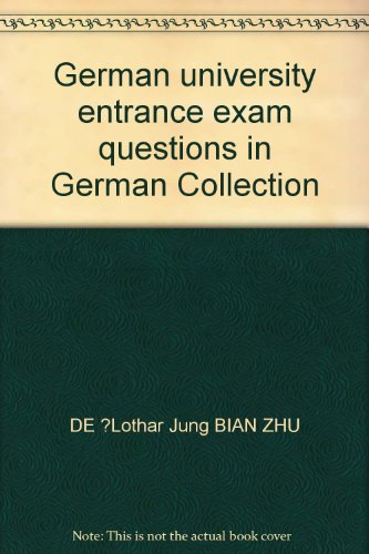 Stock image for German university entrance exam questions in German Collection(Chinese Edition) for sale by liu xing