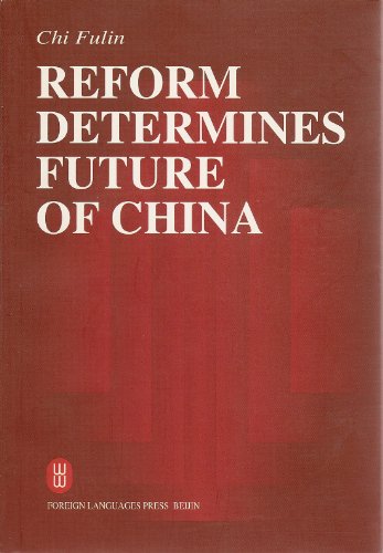 Imagen de archivo de Reform Determines Future of China a la venta por Hamelyn