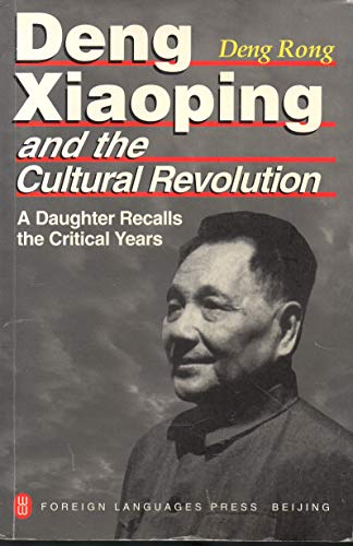 Stock image for Deng Xiaoping and the Cultural Revolution for sale by HPB Inc.