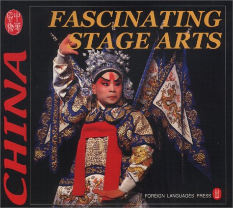 Imagen de archivo de Fascinating Stage Arts. China a la venta por Black Cat Bookshop P.B.F.A